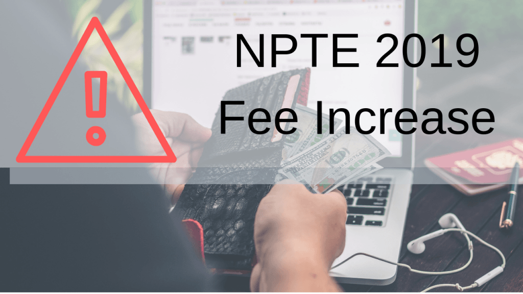 NPTE 2019 Fee Increase
